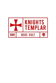 Paperback Knights Templar 1099 Deus Vult: Knights Templar Mystery & Treasure Noebook or Journal Book