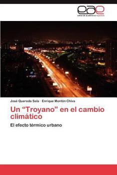 Paperback Un Troyano En El Cambio Climatico [Spanish] Book