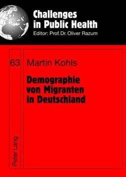 Hardcover Demographie von Migranten in Deutschland [German] Book