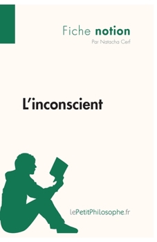 Paperback L'inconscient (Fiche notion): LePetitPhilosophe.fr - Comprendre la philosophie [French] Book