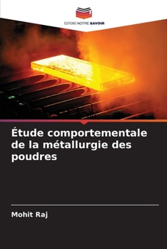 Paperback Étude comportementale de la métallurgie des poudres [French] Book