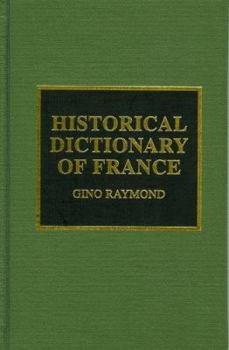 Hardcover Historical Dictionary of France Book