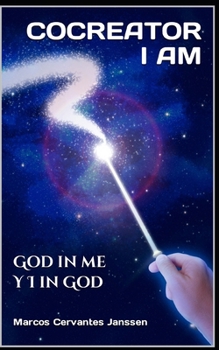 I Am Cocreator: God in me Y I in God