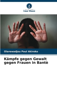 Paperback Kämpfe gegen Gewalt gegen Frauen in Bantè [German] Book