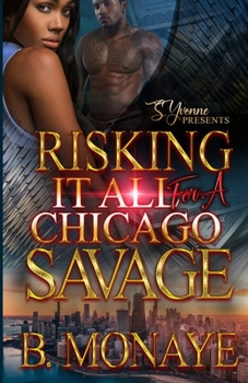 Paperback Risking It All For A Chicago Savage Book