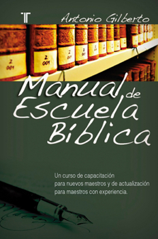 Paperback Manual de Escuela Bíblica [Spanish] Book