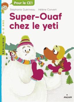 Paperback Super Ouaf, Tome 05: Super-Ouaf et le yéti [French] Book