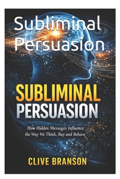 Paperback Subliminal Persuasion Book