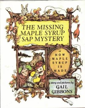 Hardcover The Missing Maple Syrup Sap Mystery Book
