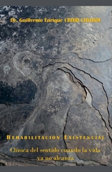 Paperback Rehabilitación Existencial [Spanish] Book