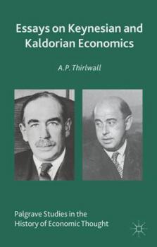 Hardcover Essays on Keynesian and Kaldorian Economics Book