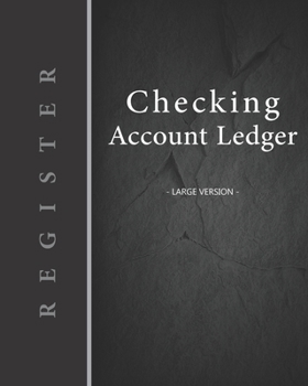 Checking account ledger - Large version: Checkbook log | Checkbook register notebook | Personal Checking Account Balance Register | 101 pages, 8"x10" ... black vertical band left (French Edition)