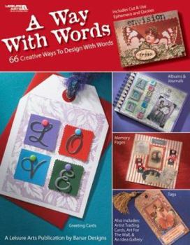 A Way with Words: 66 Creative Ways to Design with Words