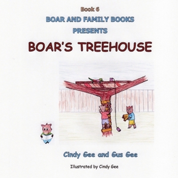 Paperback Boar's Treehouse: Book 6 Book