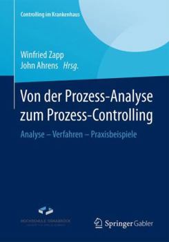 Paperback Von Der Prozess-Analyse Zum Prozess-Controlling: Analyse - Verfahren - Praxisbeispiele [German] Book