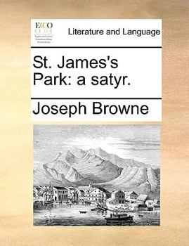 Paperback St. James's Park: a satyr. Book