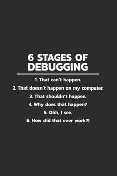 Paperback Programmer Notebook: 6 Stages of Debugging Notebook / 6x9 Inches / 120 sites / Graph Paper Book