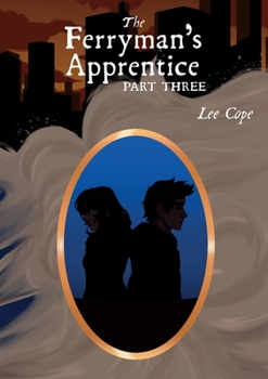 Paperback The Ferryman's Apprentice: Part Three Book