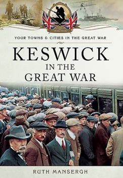 Paperback Keswick in the Great War Book