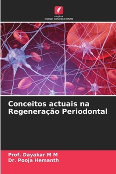 Conceitos actuais na Regeneração Periodontal (Portuguese Edition)