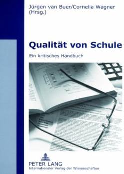 Paperback Qualitaet von Schule: Ein kritisches Handbuch [German] Book