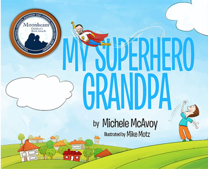 Hardcover My Superhero Grandpa Book