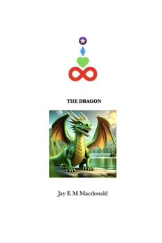 Paperback The Dragon: A bedtime story Book