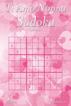 Paperback Ti Amo Nonna Sudoku - 276 Puzzle [Italian] Book