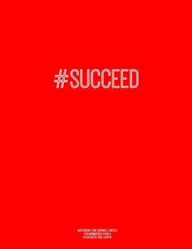 Notebook for Cornell Notes, 120 Numbered Pages, #SUCCEED, Red Cover : For Taking Cornell Notes, Personal Index, 8. 5 X11 , Hashtag Series, Genius Edition
