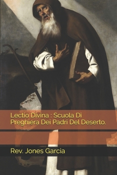 Paperback Lectio Divina: Scuola Di Preghiera Dei Padri Del Deserto. [Italian] Book