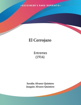 Paperback El Cerrojazo: Entremes (1916) Book