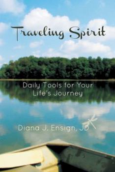 Paperback Traveling Spirit: Daily Tools for Your Life's Journey Book