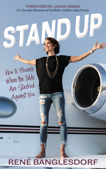 Paperback Stand Up: How to Flourish When the Odds Are Stacked Against You Book