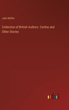 Hardcover Collection of British Authors. Carlino and Other Stories Book