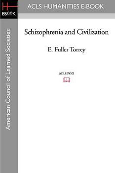 Paperback Schizophrenia and Civilization Book