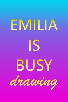 Emilia: Sketchbook - Blank Creative Sketching Pad - Sketch Book Paper - Im Very Busy Pink Purple Gold Personalized Custom Firs