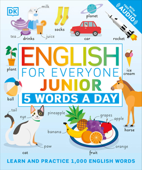 Paperback English for Everyone Junior: 5 Words a Day: Learn and Practice 1,000 English Words Book