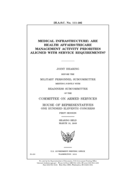 Paperback Medical infrastructure: are Health Affairs/TRICARE Management Activity priorities aligned with service requirements? Book