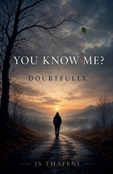 Paperback You Know Me?: Doubtfully Book