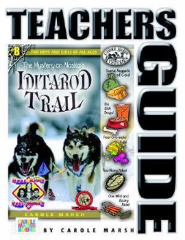 Paperback The Mystery on the Iditarod Trail Teacher's Guide Book