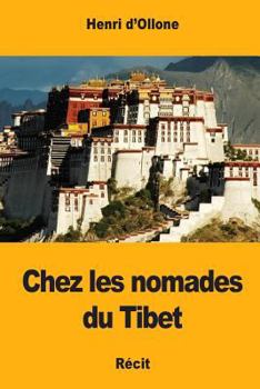 Paperback Chez les nomades du Tibet [French] Book