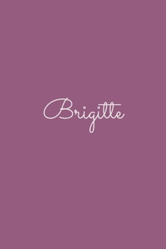 Brigitte: notebook with the name on the cover, elegant, discreet, official notebook for notes, dot grid notebook,