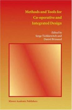 Hardcover Methods and Tools for Co-Operative and Integrated Design Book