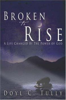 Paperback Broken to Rise Book