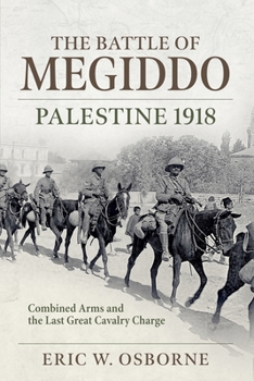 Paperback The Battle of Megiddo: Palestine 1918 Book