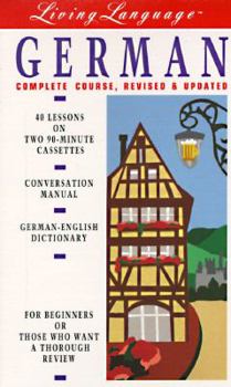 Paperback Living German, Revised (Cass/Book): The Complete Living Language Course Book