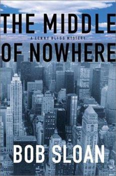 The Middle of Nowhere - Book #3 of the Lenny Bliss Mysteries