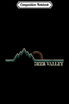 Paperback Composition Notebook: Deer Valley Utah Retro Adventure Skiing Snowboard Journal/Notebook Blank Lined Ruled 6x9 100 Pages Book