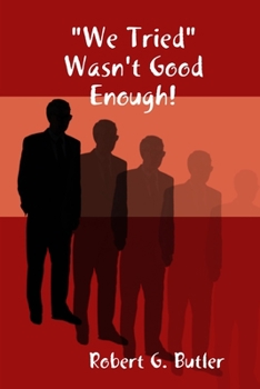 Paperback We Tried Wasn't Good Enough! Book
