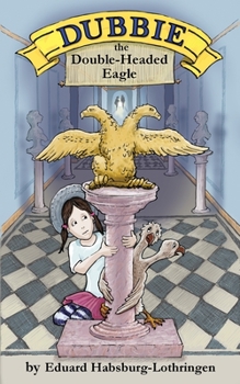 Paperback Dubbie: The Double-Headed Eagle Book